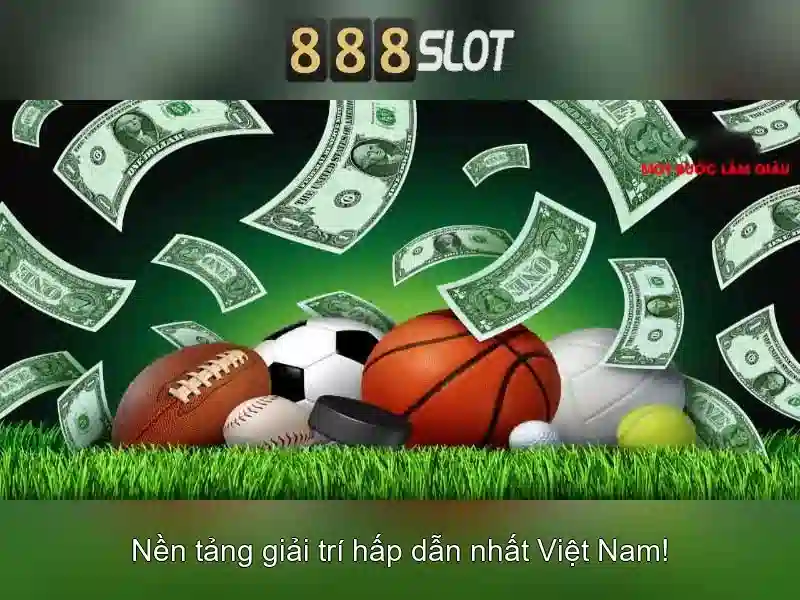 Tổng quan 888 slot bet